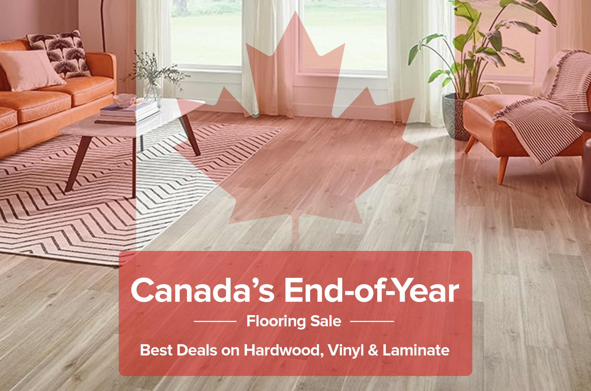 Canada End-of-Year Flooring Sale